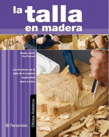 La talla en madera | Eva Pascual Miro