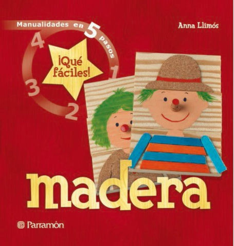 MADERA. QUE FÁCIL ES