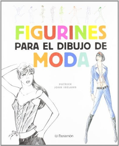 FIGURINES PARA EL DIBUJO DE MODA.. | Patrick John Ireland
