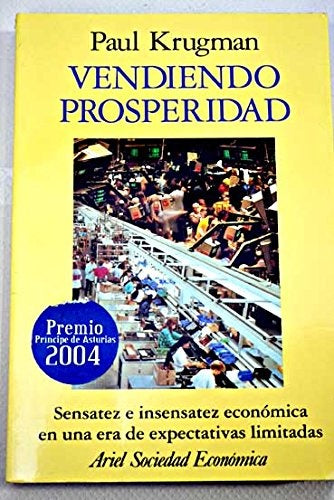 VENDIENDO PROSPERIDAD  | Paul Krugman