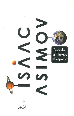 GUIA DEL LA TIERRA Y EL ESPACIO | Isaac Asimov