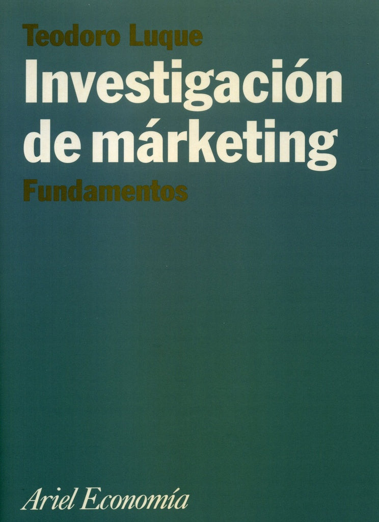 INVESTIGACION DE MARKETING: FUNDAMENTOS.. | TEODORO  MARTINEZ