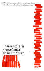 Teoría literaria y enseñanza de la literatura | José, Miguel, Ballesteros, Caporale
