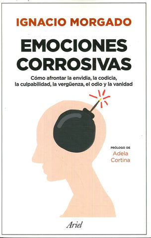 EMOCIONES CORROSIVAS | Ignacio  Morgado Bernal