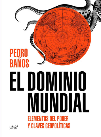 EL DOMINIO MUNDIAL.. | Pedro Baños