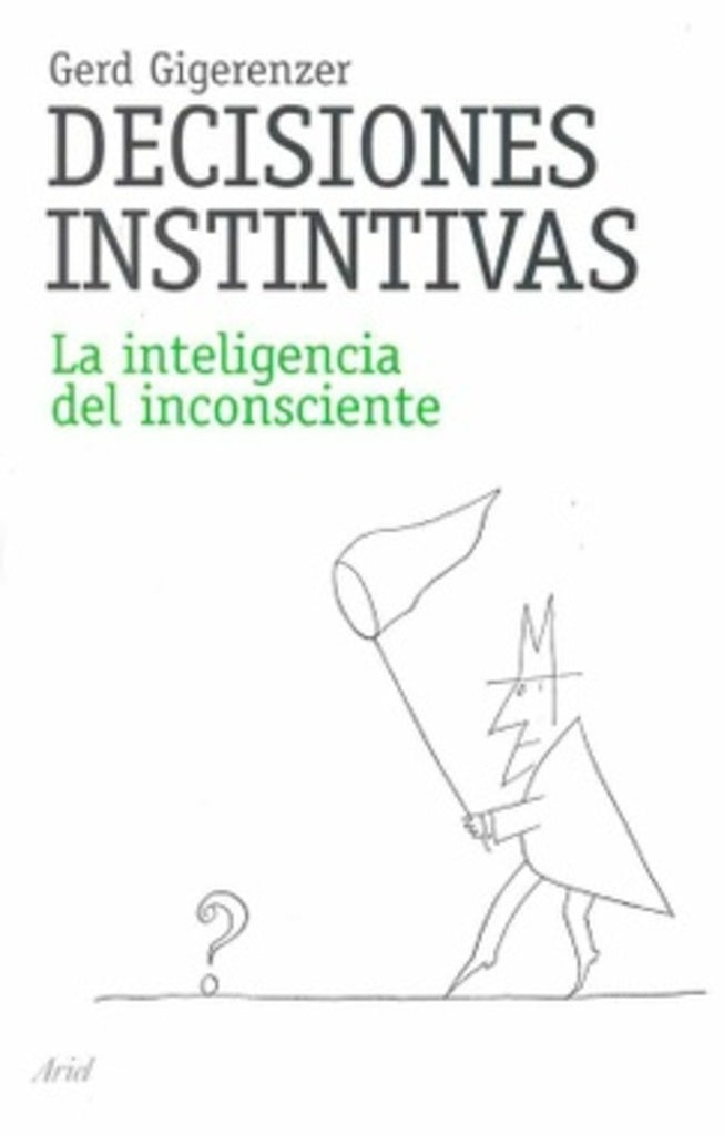 Decisiones instintivas