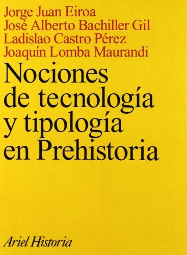 NOCIONES DE TECNOLOGIA Y TIPOLOGIA EN PREHISTORIA