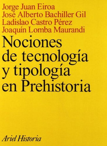 NOCIONES DE TECNOLOGIA Y TIPOLOGIA EN PREHISTORIA