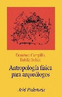Antropología física para arqueólogos | Campillo, M.