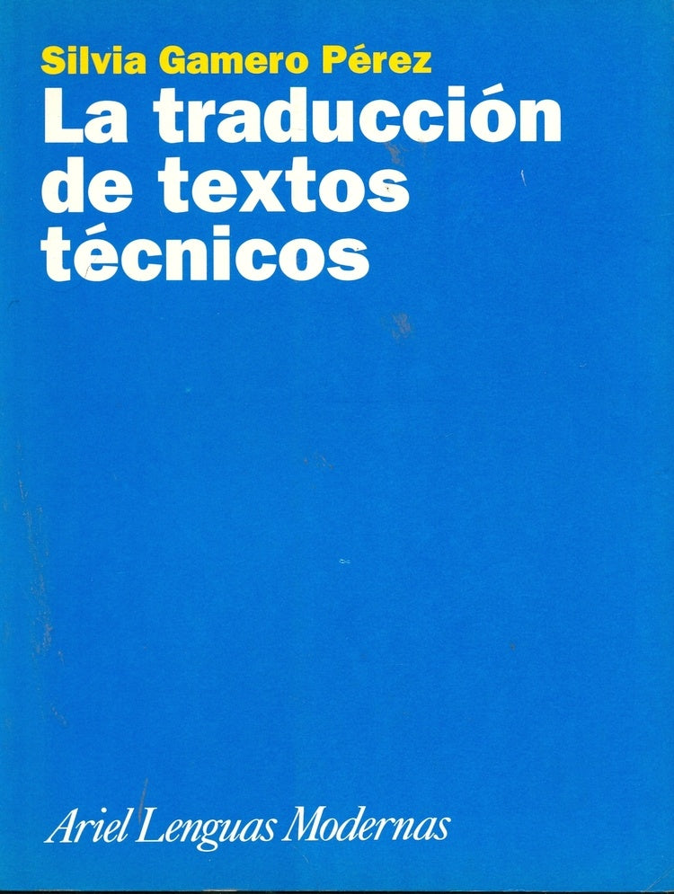 La traducción de textos técnicos | Silvia  Gamero Pérez