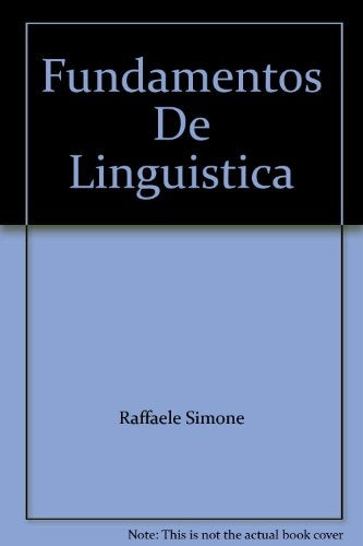 FUNDAMENTOS DE LINGUISTICA.. | Raffaele Simone