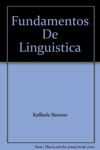 FUNDAMENTOS DE LINGUISTICA.. | Raffaele Simone