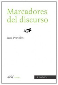 Marcadores del discurso | José Portolés