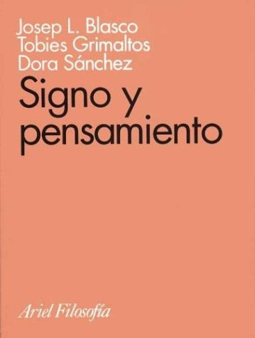 SIGNO Y PENSAMIENTO.. | Josep L. Blasco