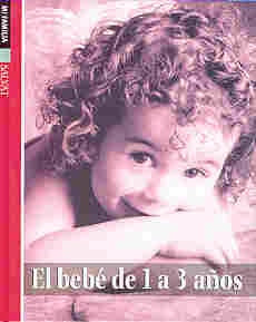 El bebe de 1 a 3 años | VACIO