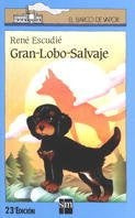 GRAN LOBO SALVAJE.F | René Escudié