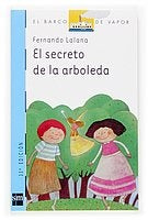 EL SECRETO DE LA ARBOLEDA * | Fernando Lalana