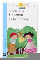 EL SECRETO DE LA ARBOLEDA * | Fernando Lalana