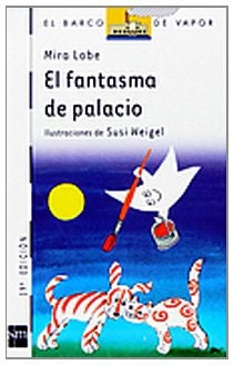 EL FANTASMA DE PALACIO | Mira Lobe