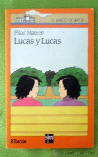 LUCAS Y LUCAS | Pilar Mateos