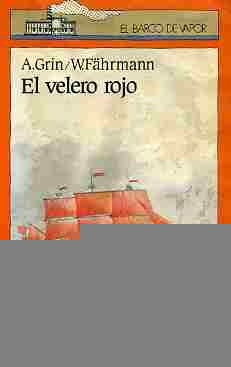 EL VELERO ROJO.. | ALEXANDER  GRIN