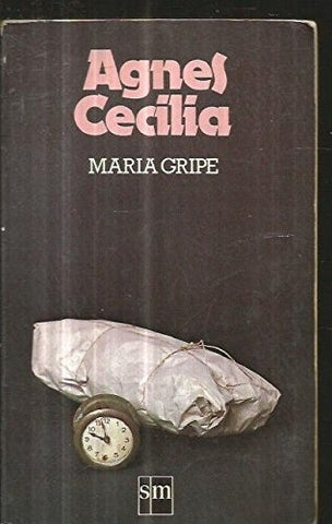 AGNES CECILIA  | Maria Gripe
