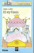 EL REY TUNIX | Mira Lobe