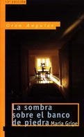 La SOMBRA SOBRE EL BANCO DE PIEDRA  | Maria Gripe