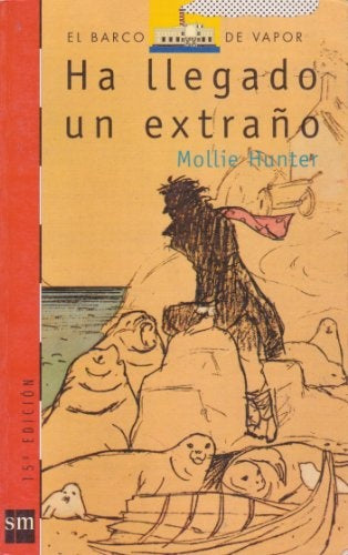 Ha llegado un extraño | Mollie Hunter
