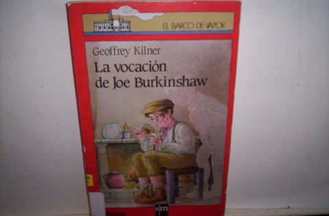 LA VOCACION DE JOE BURKINSHAW.. | GEOFFREY KILNER