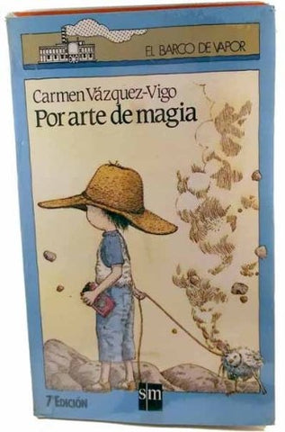 POR ARTE DE MAGIA.. | Carmen Vázquez-Vigo