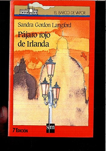 PAJARO ROJO DE IRLANDA.. | SANDRA GORDON LANGFORD