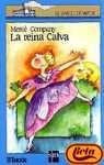 LA REINA CALVA *.. | Merce Company