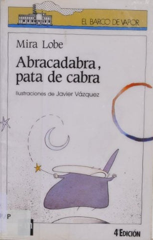 ABRACADABRA, PATA DE CABRA.. | Mira Lobe