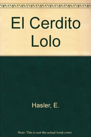 EL CERDITO LOLO  | EVELINE  ASLER