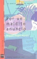 POR UN MALDITO ANUNCIO | Miguel Ángel Mendo