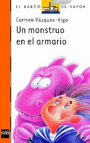 UN MONTRUO EN EL ARMARIO * | Carmen Vázquez-Vigo