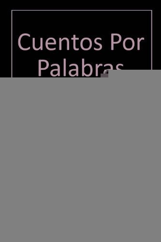 CUENTOS POR  PALABRAS | Paz Barroso Fernández-Araoz