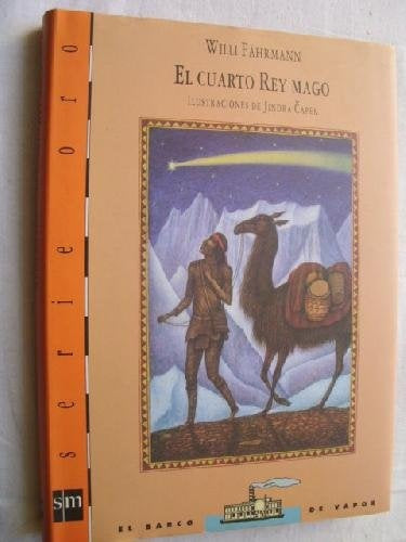 EL CUARTO REY MAGO | WILLI FAHRMANN