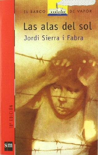 Las alas del sol | Jordi Sierra I Fabra