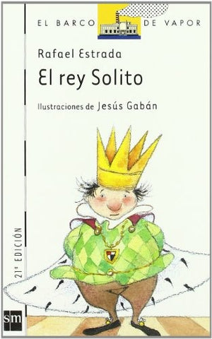 EL REY SOLITO.. | Rafael Pérez Estrada