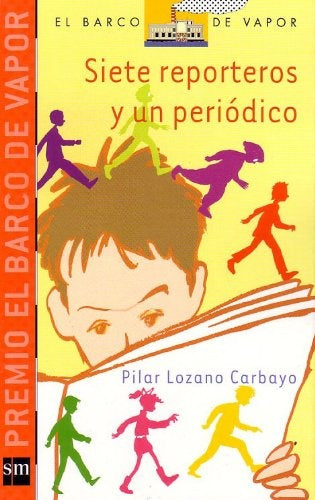 SIETE REPORTEROS Y UN PERIODICO.. | Pilar Fernández Lozano