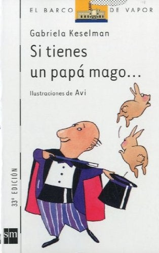 SI TIENES UN PAPA MAGO | Gabriela Keselman Porter