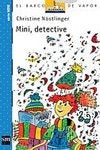 Mini , detective  | Christine Nostlinger