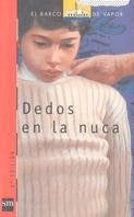 DEDOS EN LA NUCA..