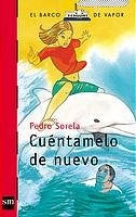 Cuéntamelo de nuevo  | Pedro Sorela