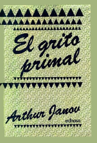 El grito primal  | Arthur  Janau