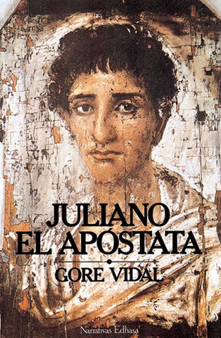 Juliano el apostata | Gore Vidal