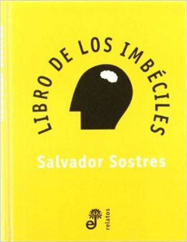 LIBRO DE LOS IMBECILES  | SALVADOR SOSTRES