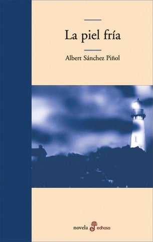 La piel fria | Albert Sánchez Piñol